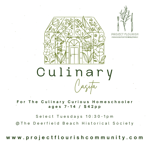 Project Flourish Culinary Casita Kids Culinary Intensive – Jan 6 & 20, Feb 3 & 17, March 10 & 24, April 7 & 21, May 5 & 19