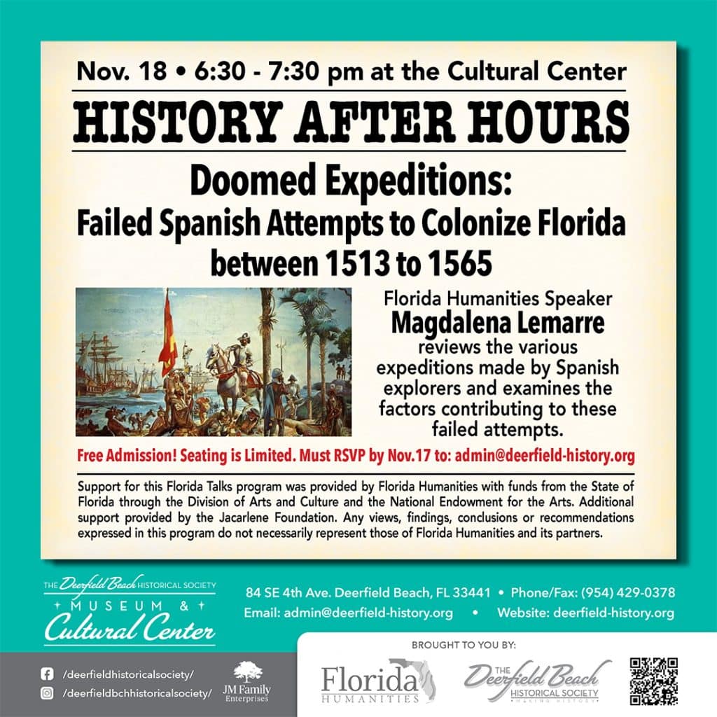 History After Hours: Florida Humanities Speaker, Magdalena Lemarre’s Doomed Expeditions, Failed Spanish Attempts to Colonize Florida 1513 to 1565, Nov. 18